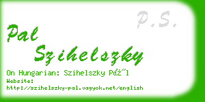 pal szihelszky business card